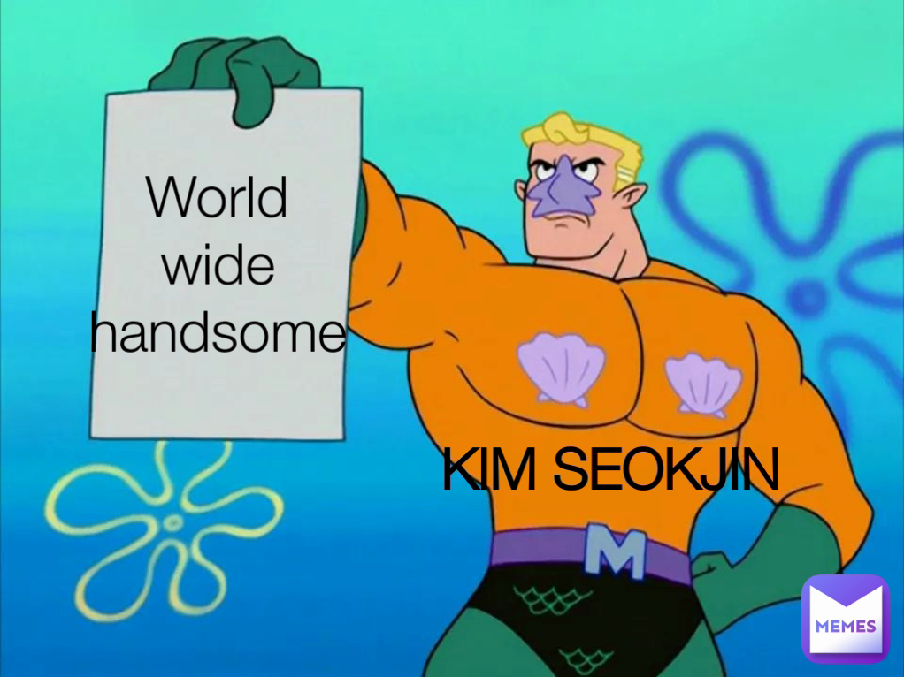 World wide handsome KIM SEOKJIN