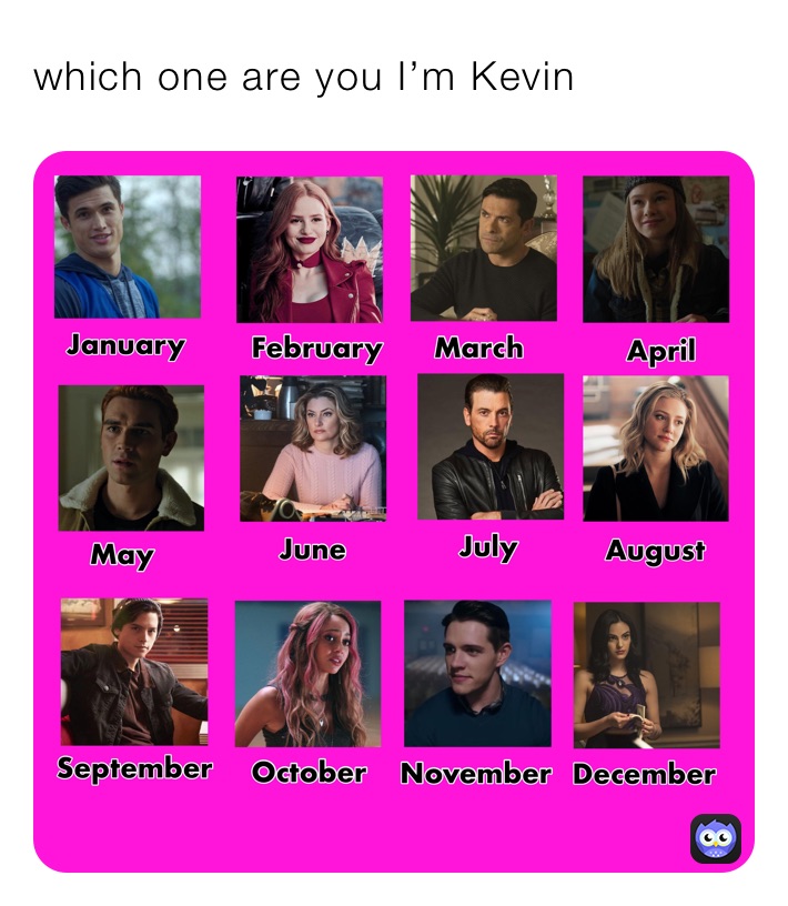 which one are you I’m Kevin 