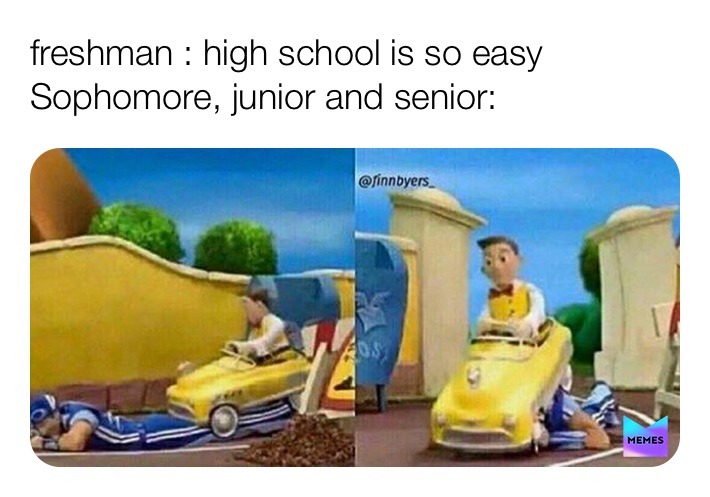 high school junior meme