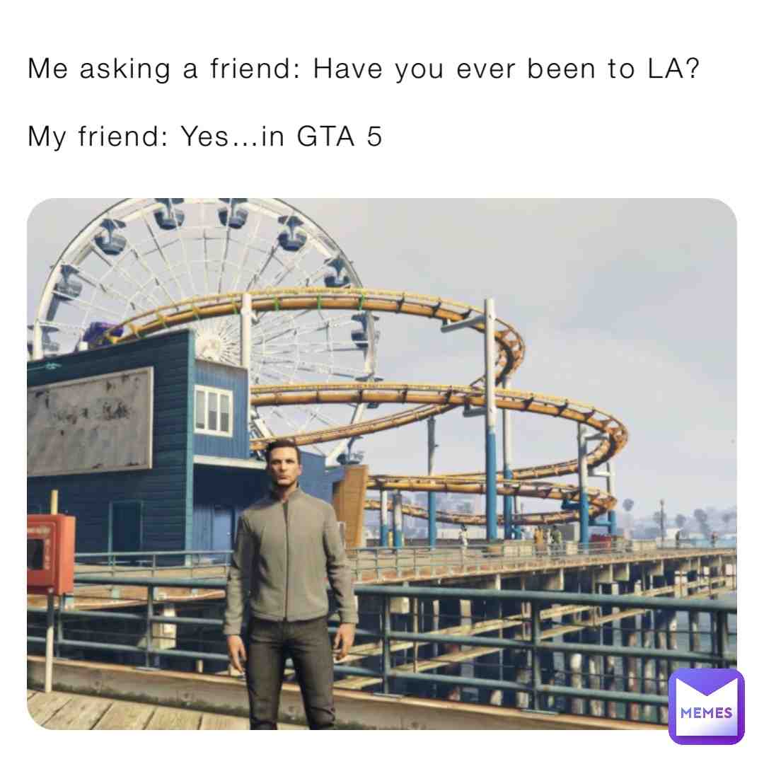 Yes… in GTA 5