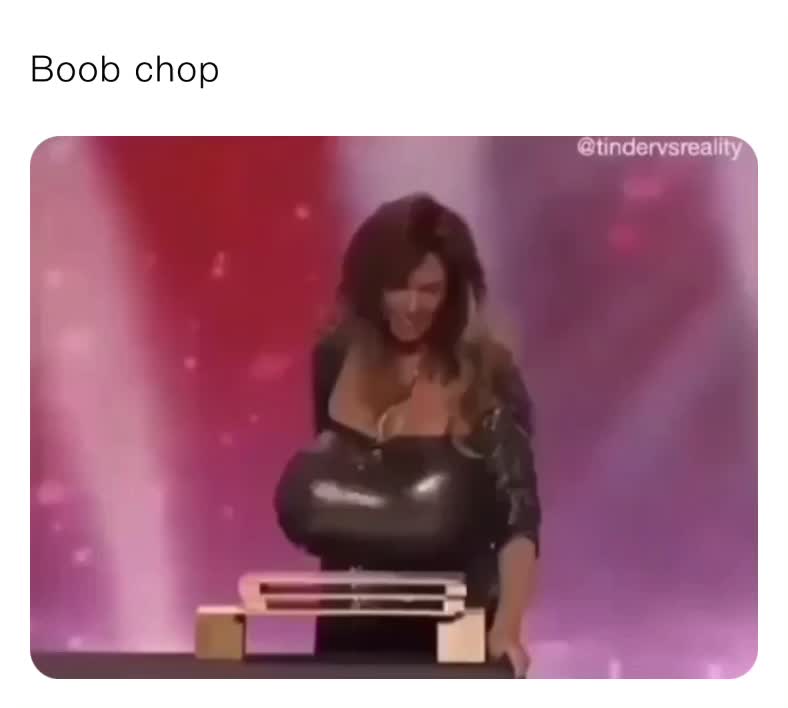 Boob chop  #memes  #boob  #boobs  #booby  #boobchop  #karatechop  #chop  #boobies