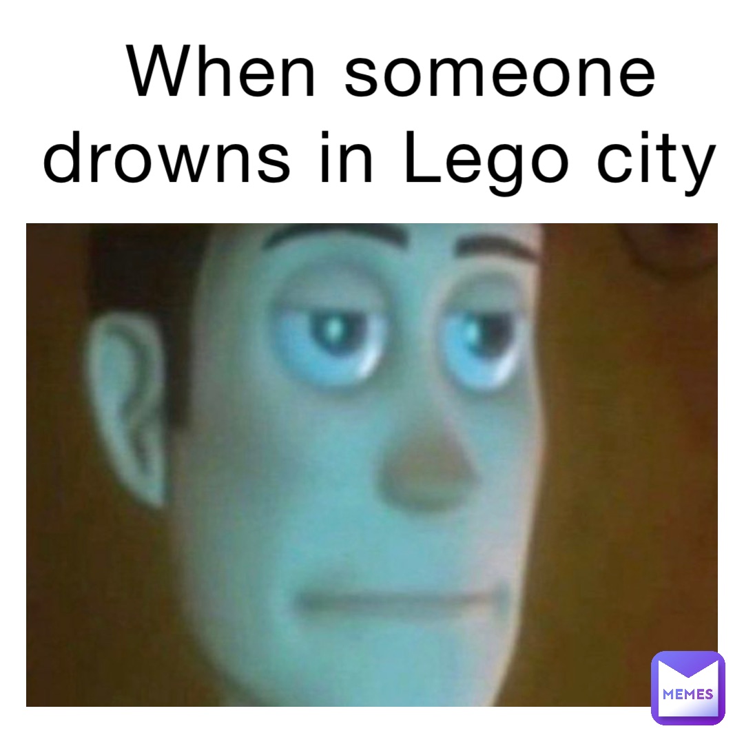 When someone drowns in Lego city | @Fresh.out.da.MEMES |