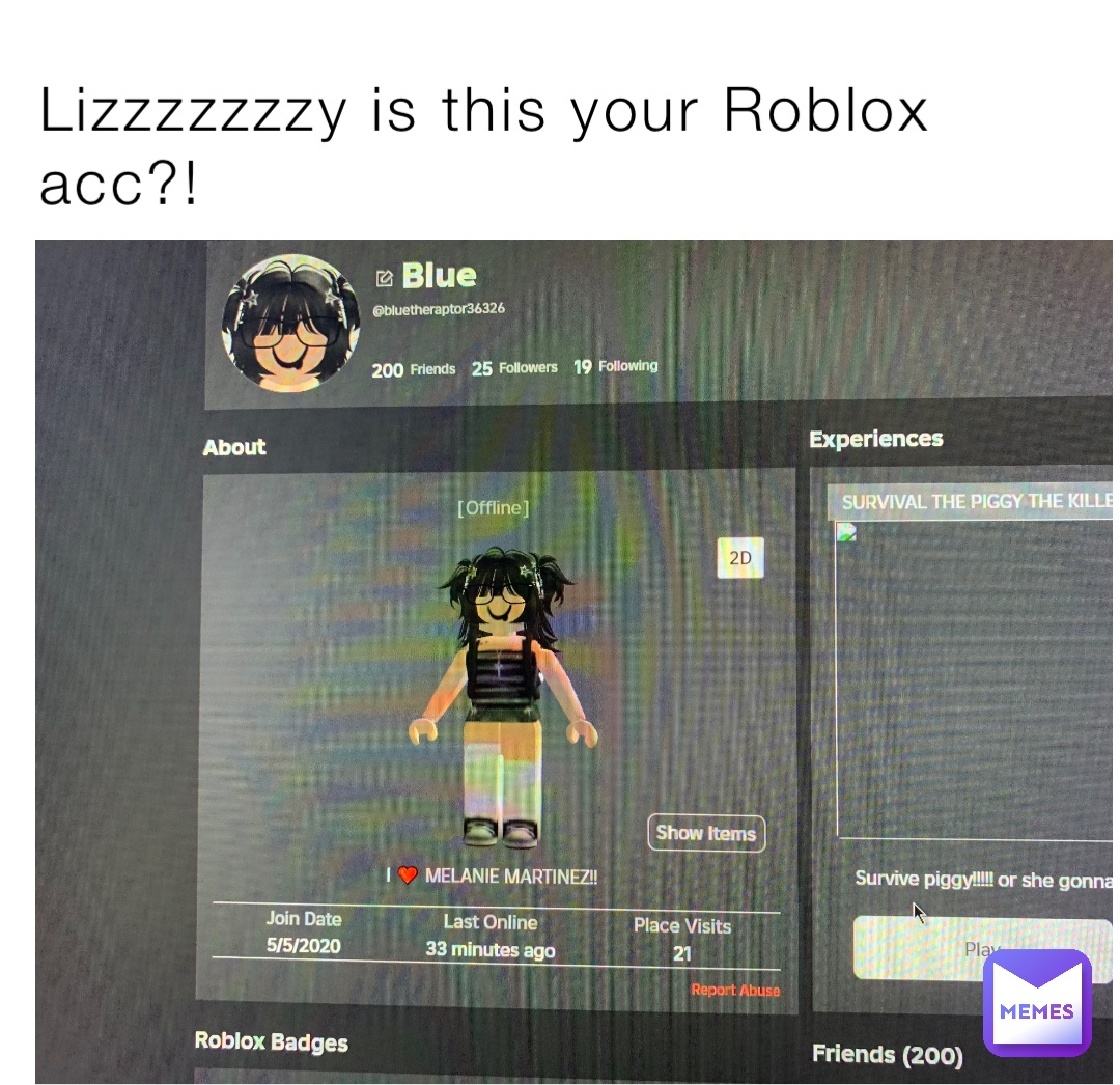 Lizzzzzzzy is this your Roblox acc?!