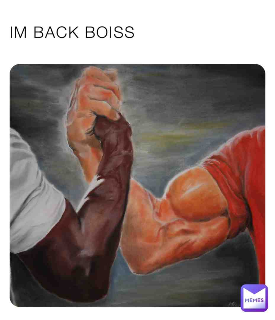I have returned
