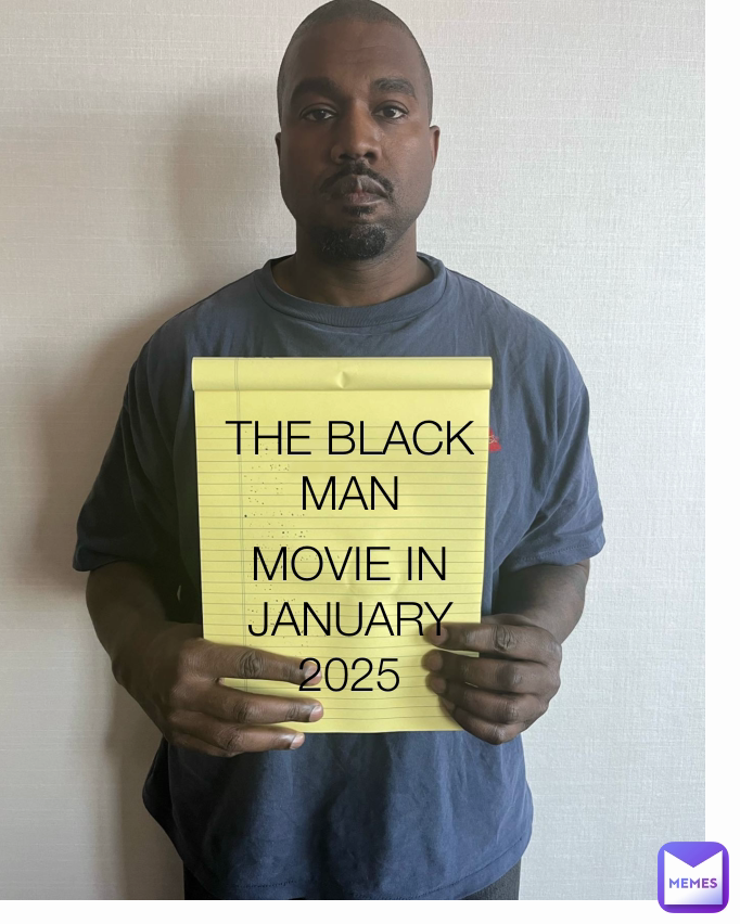 

THE BLACK MAN MOVIE IN JANUARY 2025