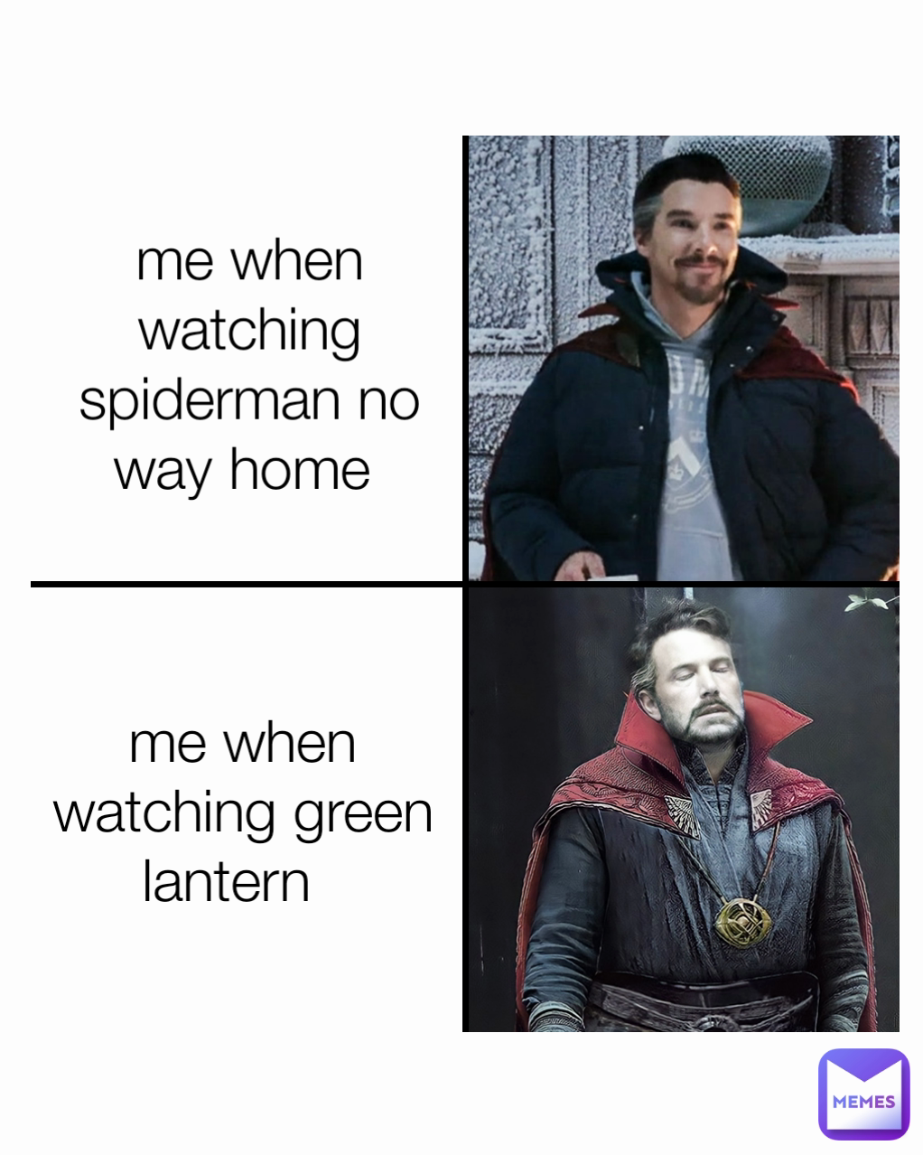 me when watching spiderman no way home  me when watching green lantern  
