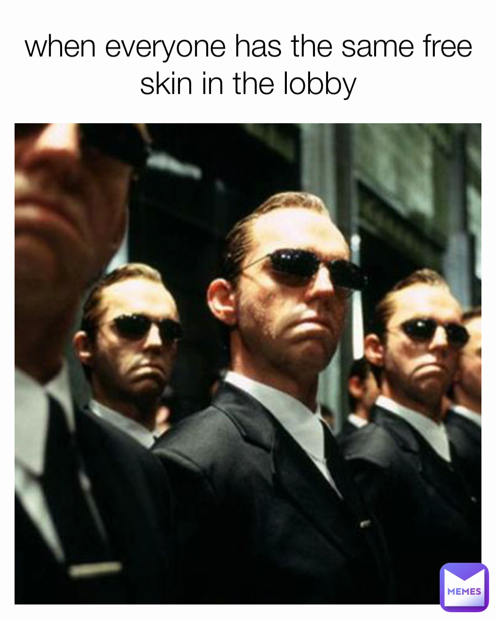 when everyone has the same free skin in the lobby