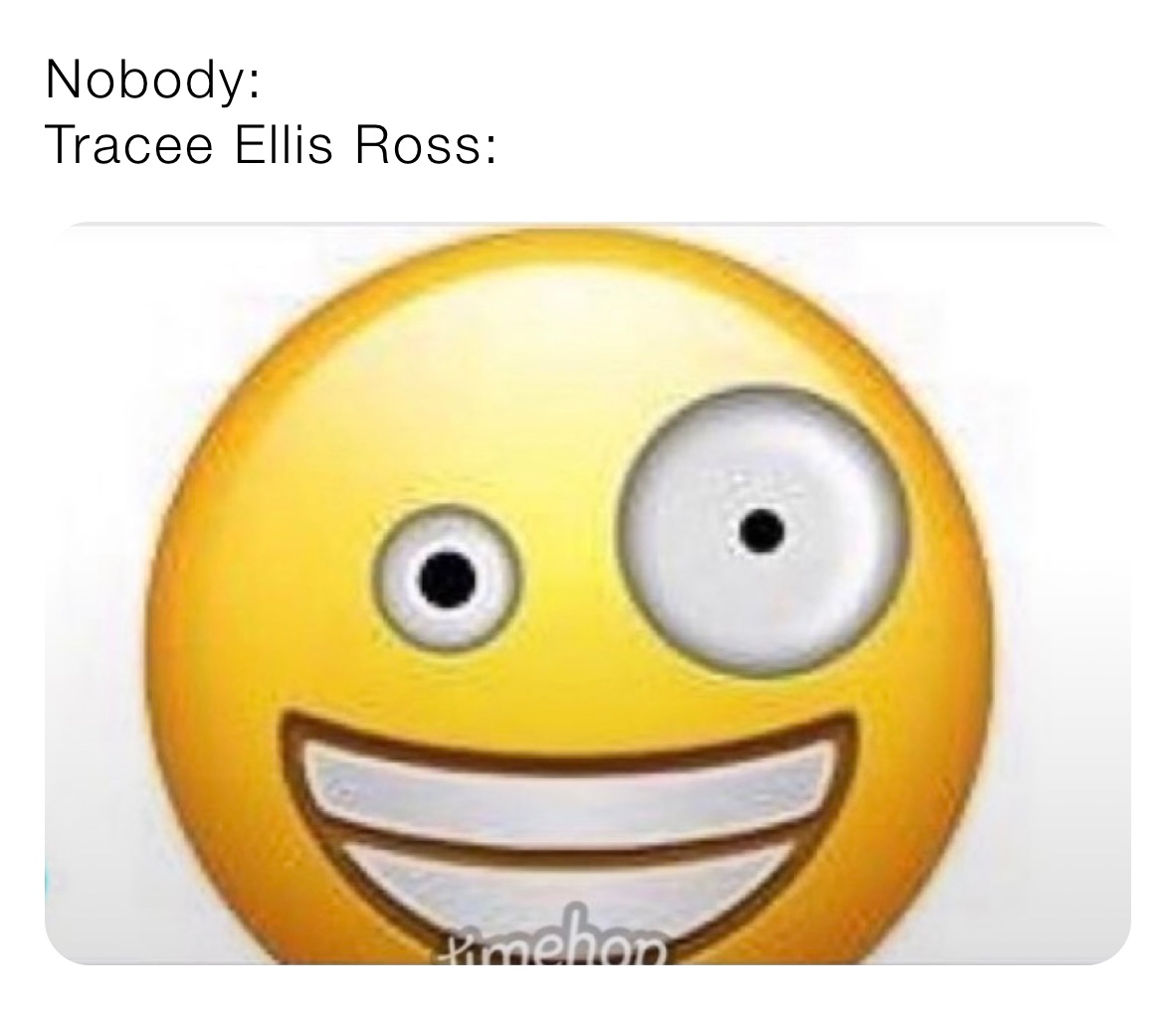 Nobody Tracee Ellis Ross theronrossjr Memes