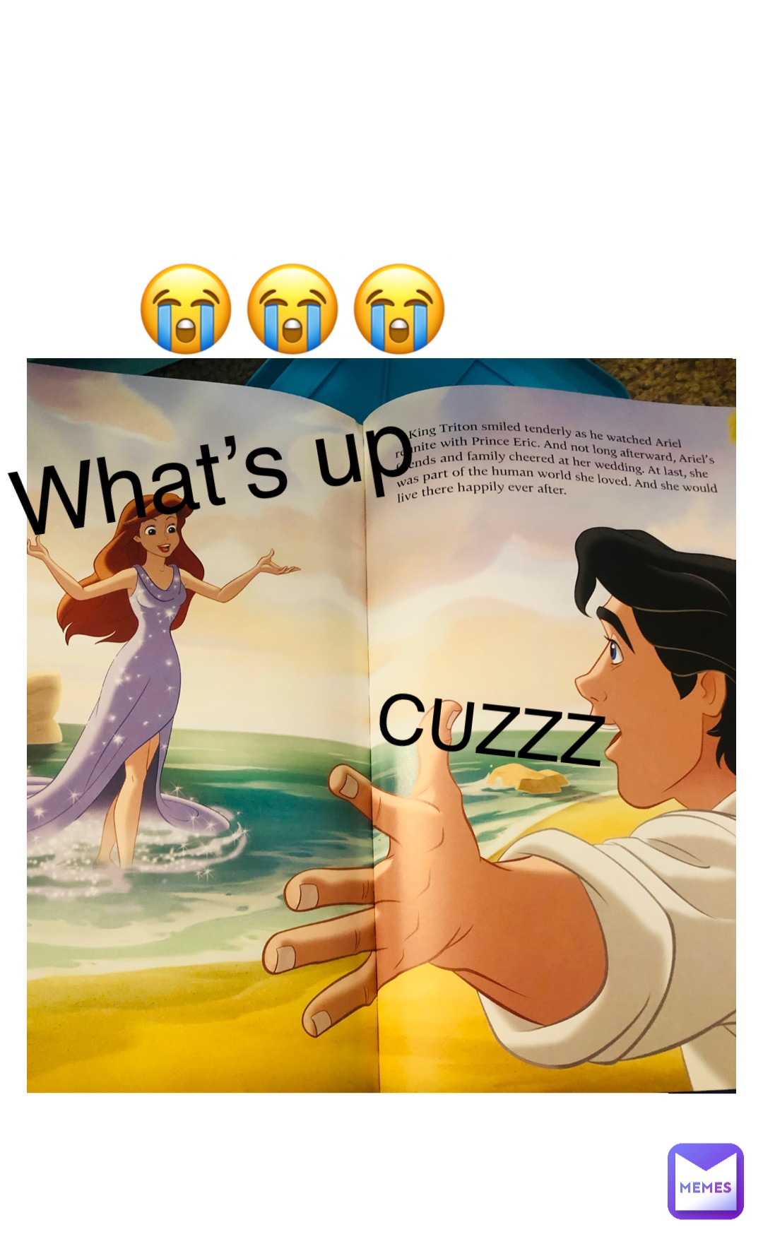 😭😭😭 What’s up CUZZZ