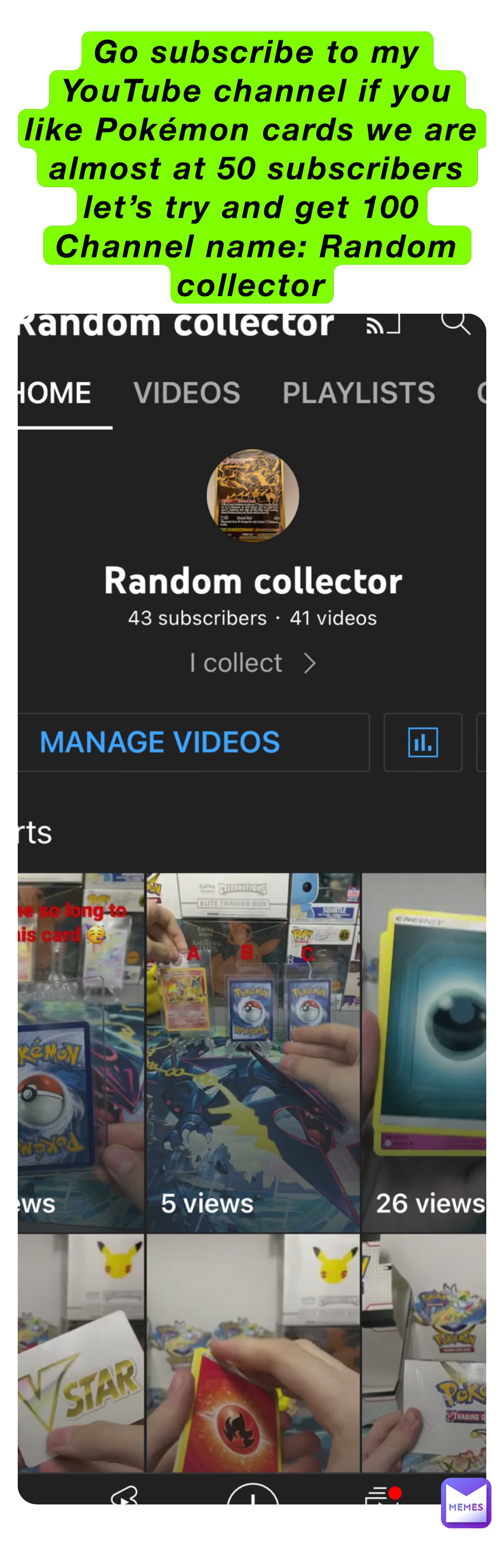 Go subscribe to my YouTube channel if you like Pokémon cards we are almost at 50 subscribers let’s try and get 100
Channel name: Random collector