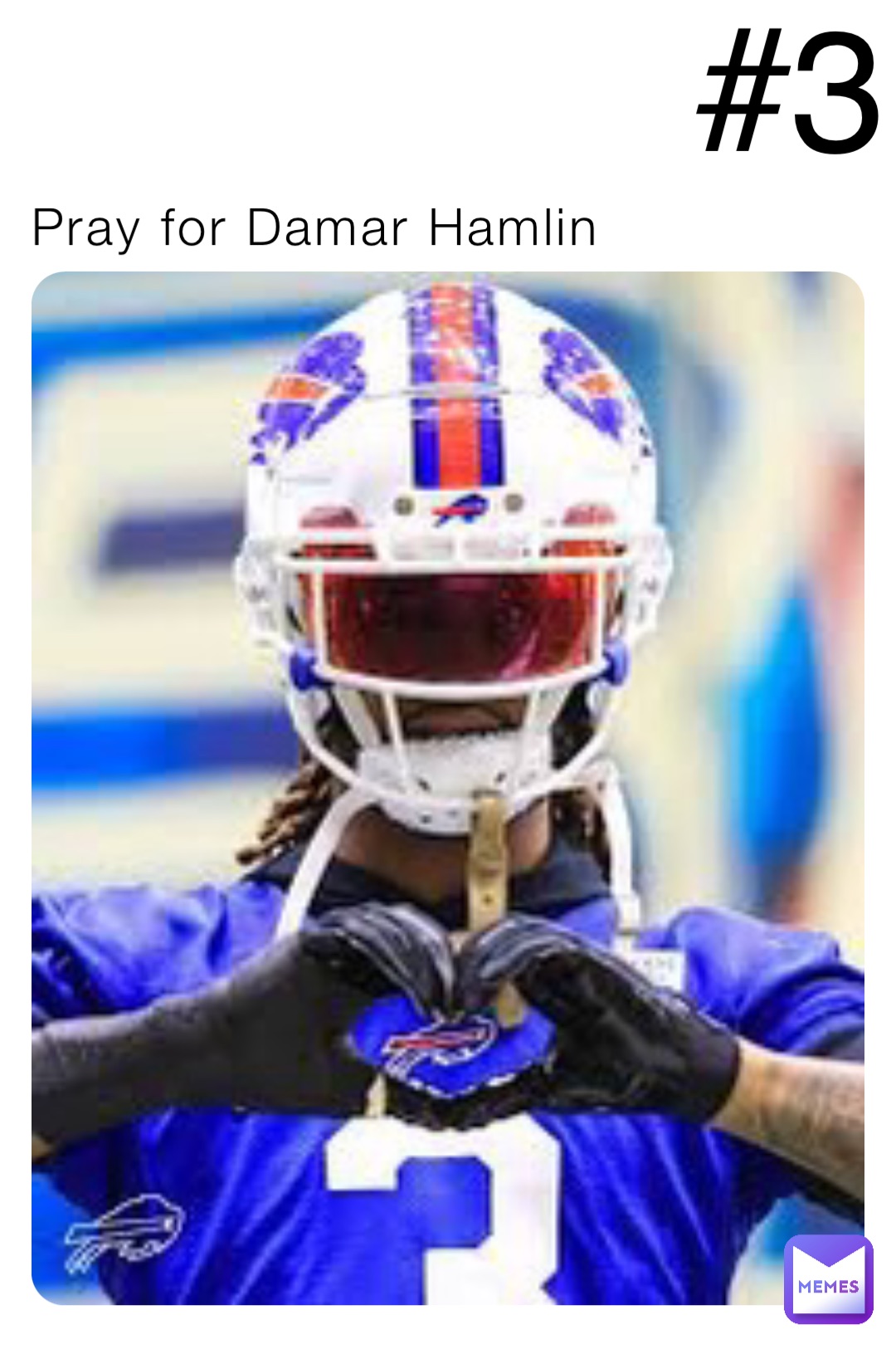 Pray for Damar Hamlin #3