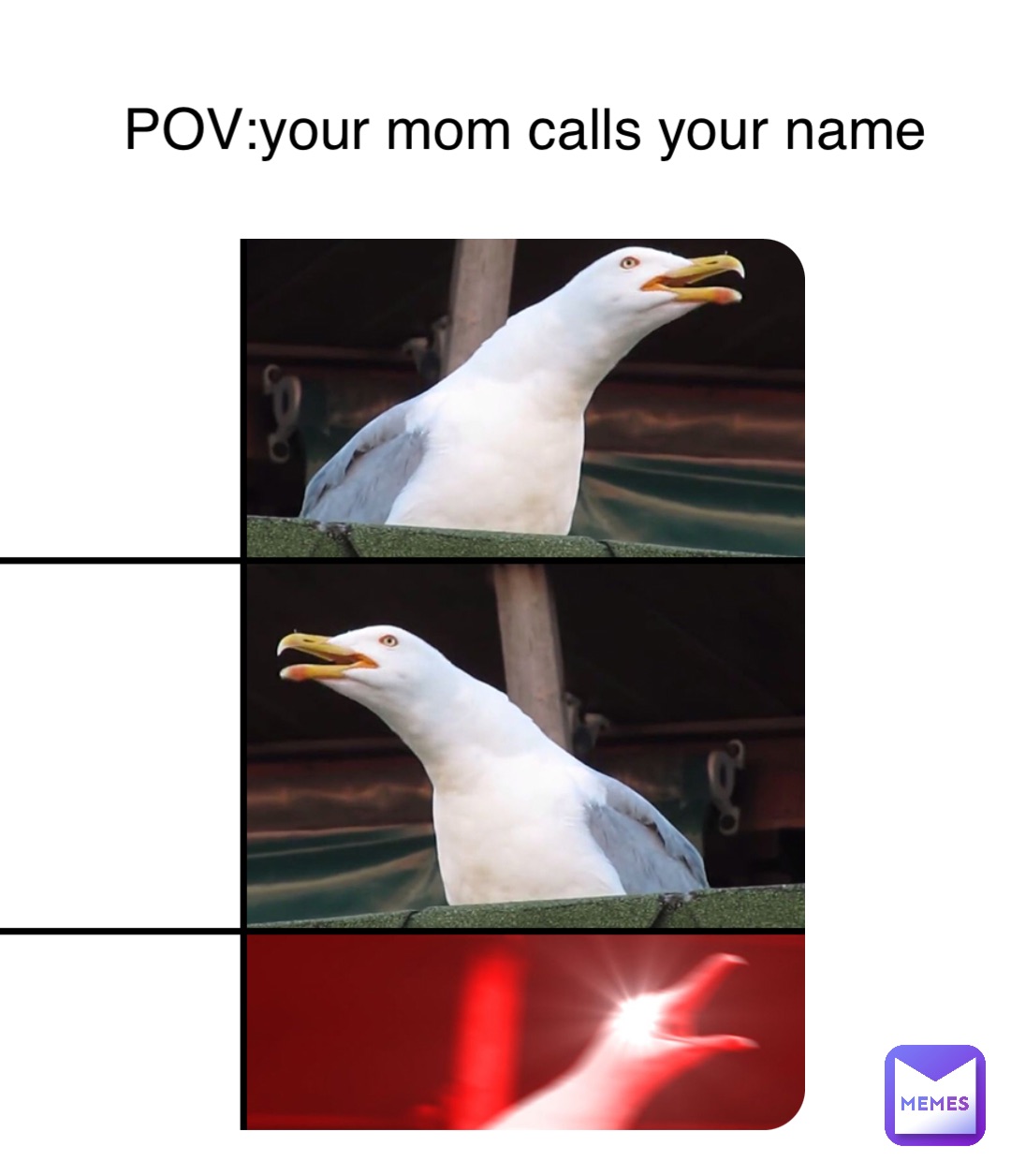 POV:your mom calls your name