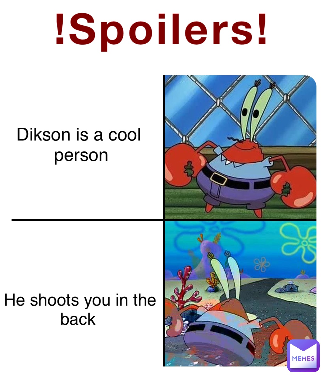 spoilers-dikson-is-a-cool-person-he-shoots-you-in-the-back