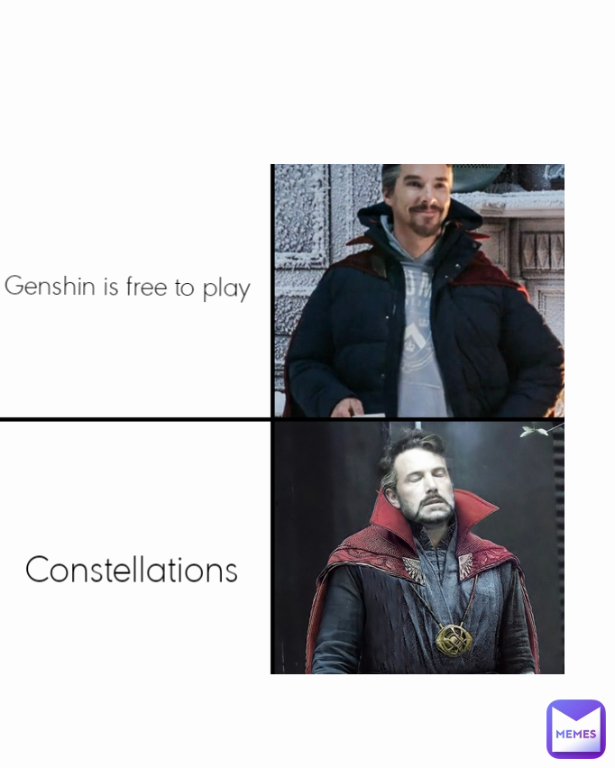 Genshin is free to play  Constellations 