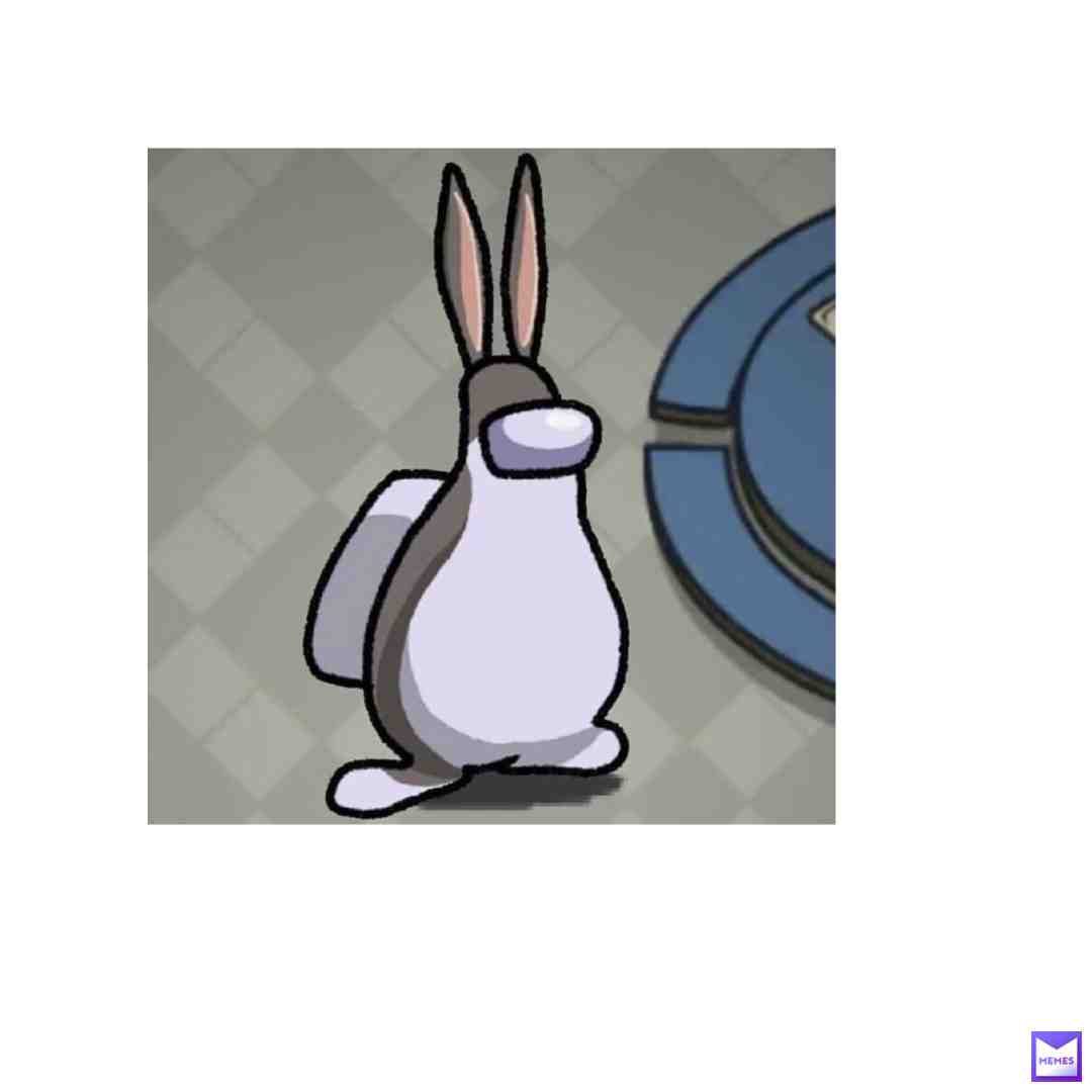 Big Chungus is VERY SUS #BigChungusisVERYSUS #amongusmemes