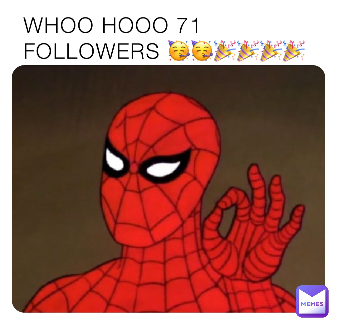 WHOO HOOO 71 FOLLOWERS 🥳🥳🎉🎉🎉🎉