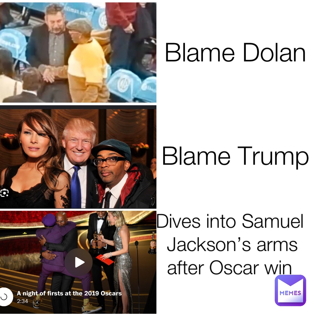 Blame Dolan Blame Trump Dives into Samuel Jackson’s arms after Oscar win