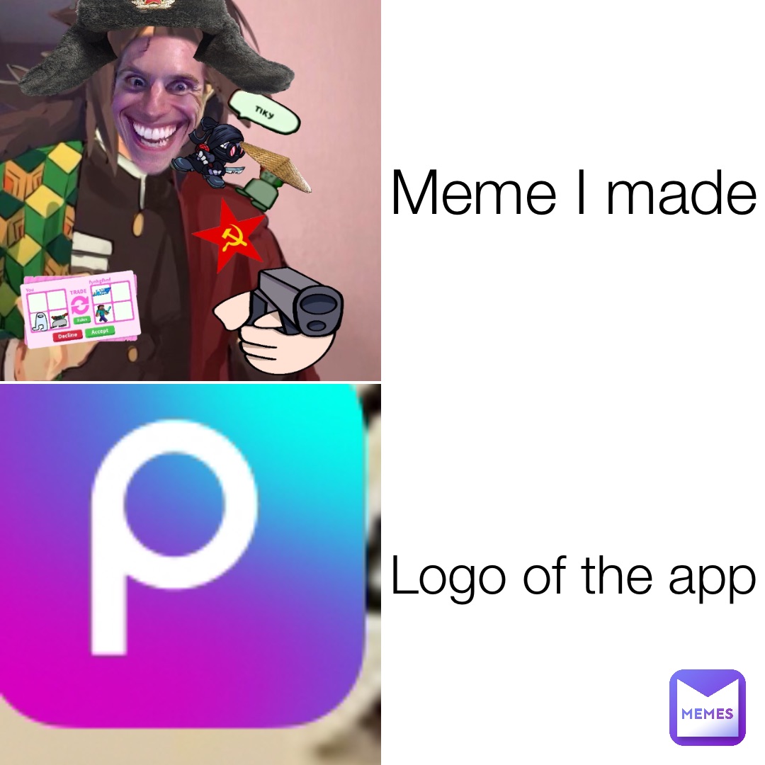 Meme I made Logo of the app