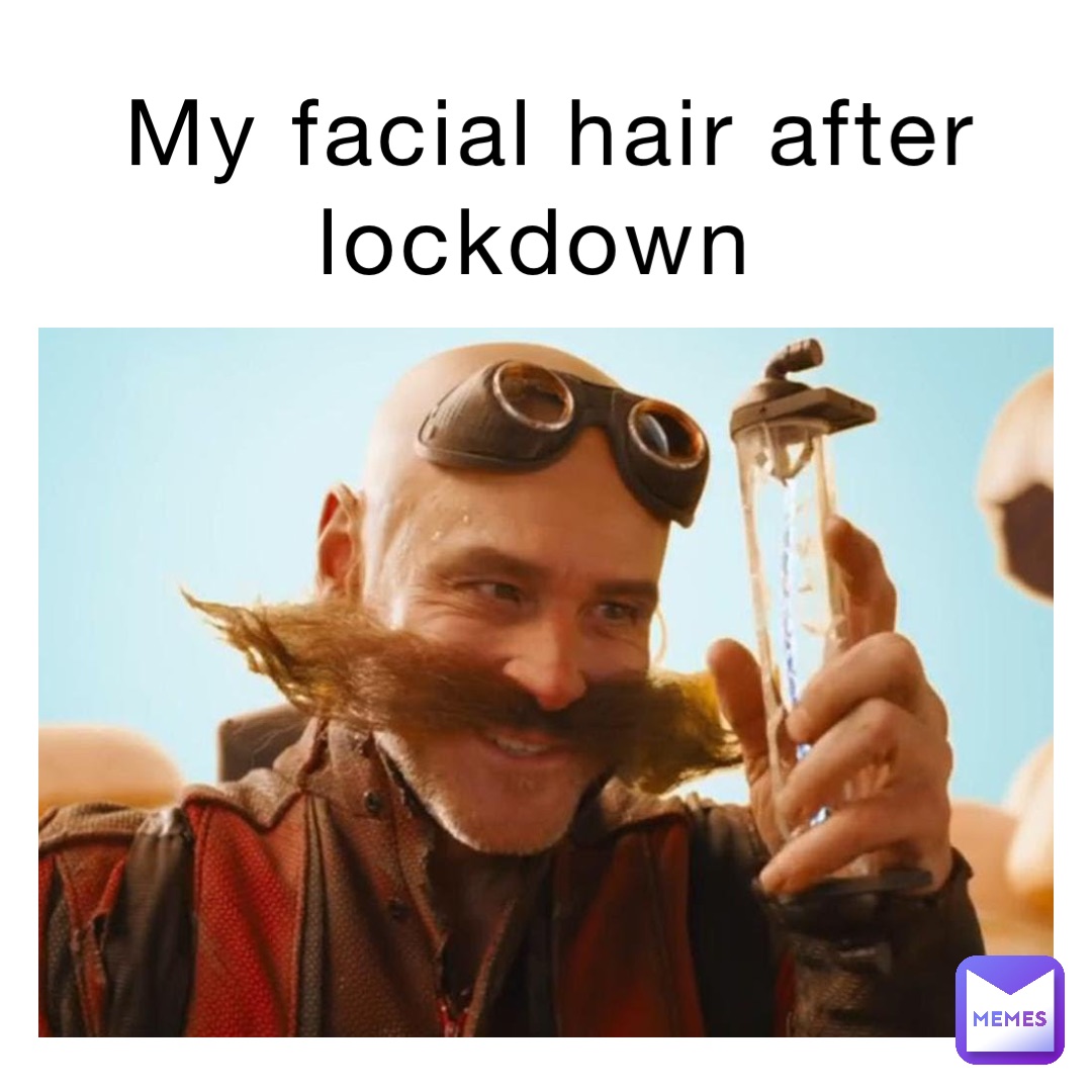 My facial hair after lockdown