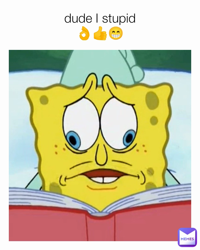 Meme by justthebeans11