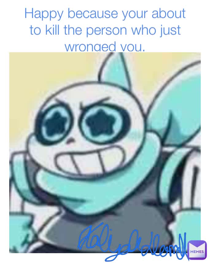 Meme by UnlustSans123