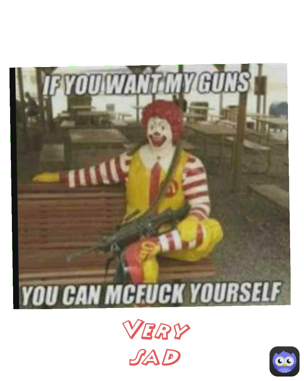 Very sad
