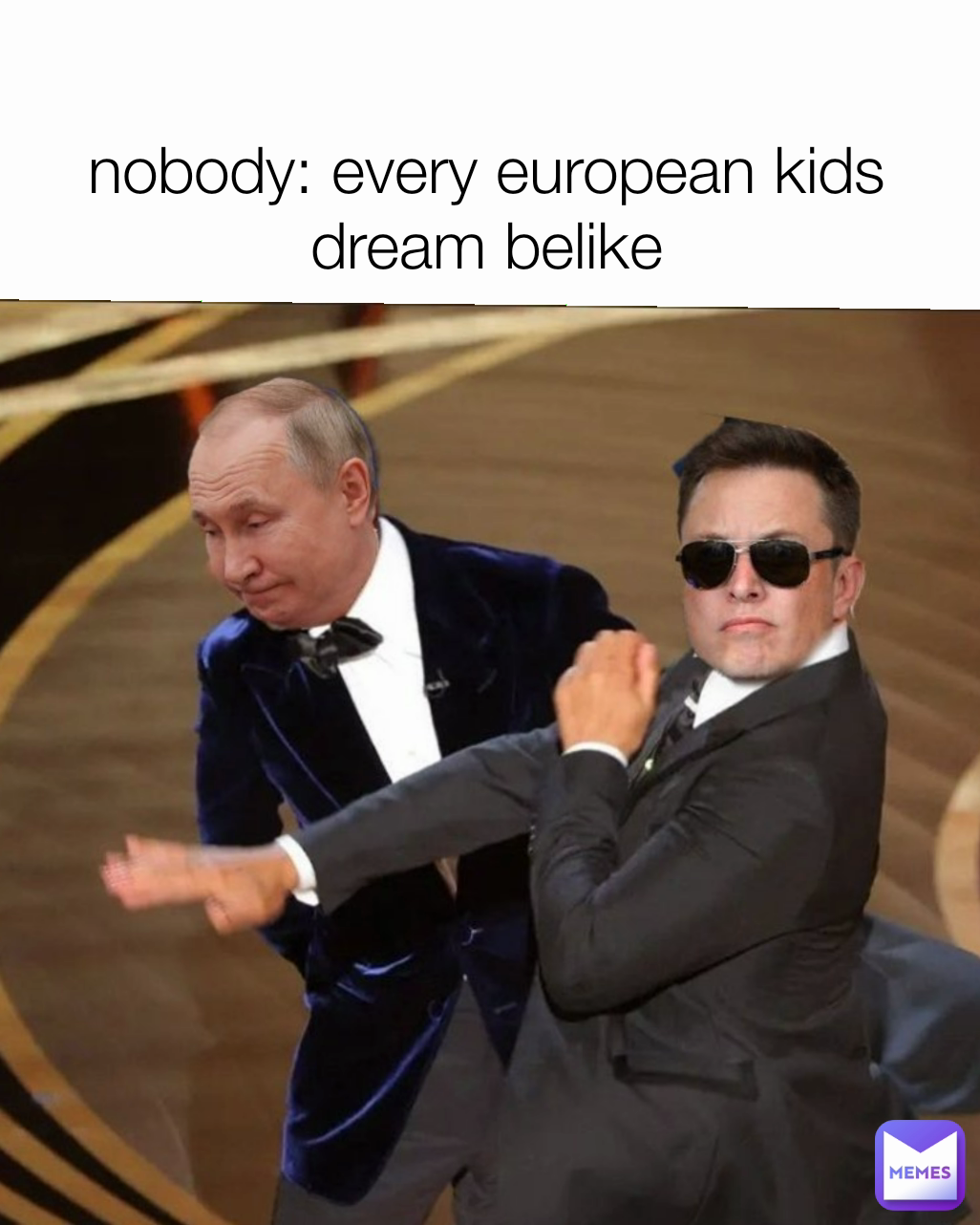 nobody: every european kids dream belike