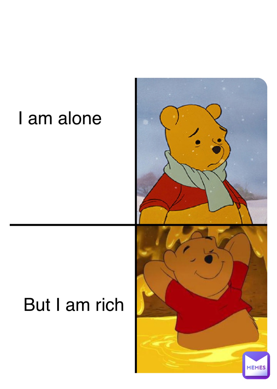 Double tap to edit I am alone But I am rich