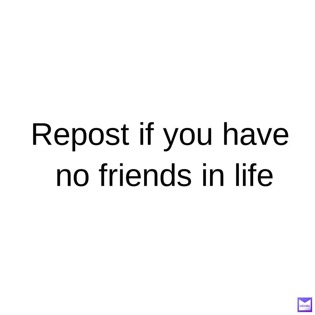 #Nofriends And #MegaOOFforyall