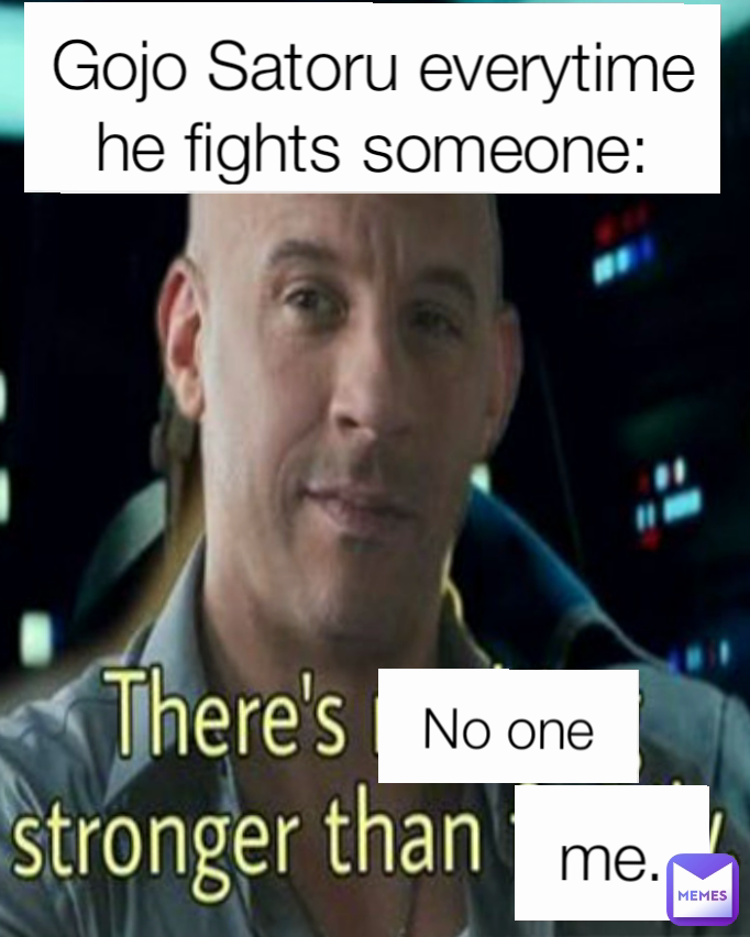 No one Type Text me. Gojo Satoru everytime he fights someone: