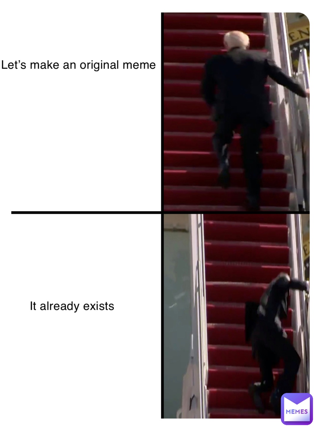 Let’s make an original meme It already exists