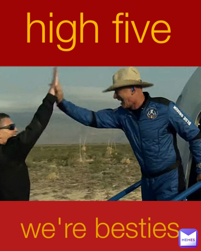we're besties high five