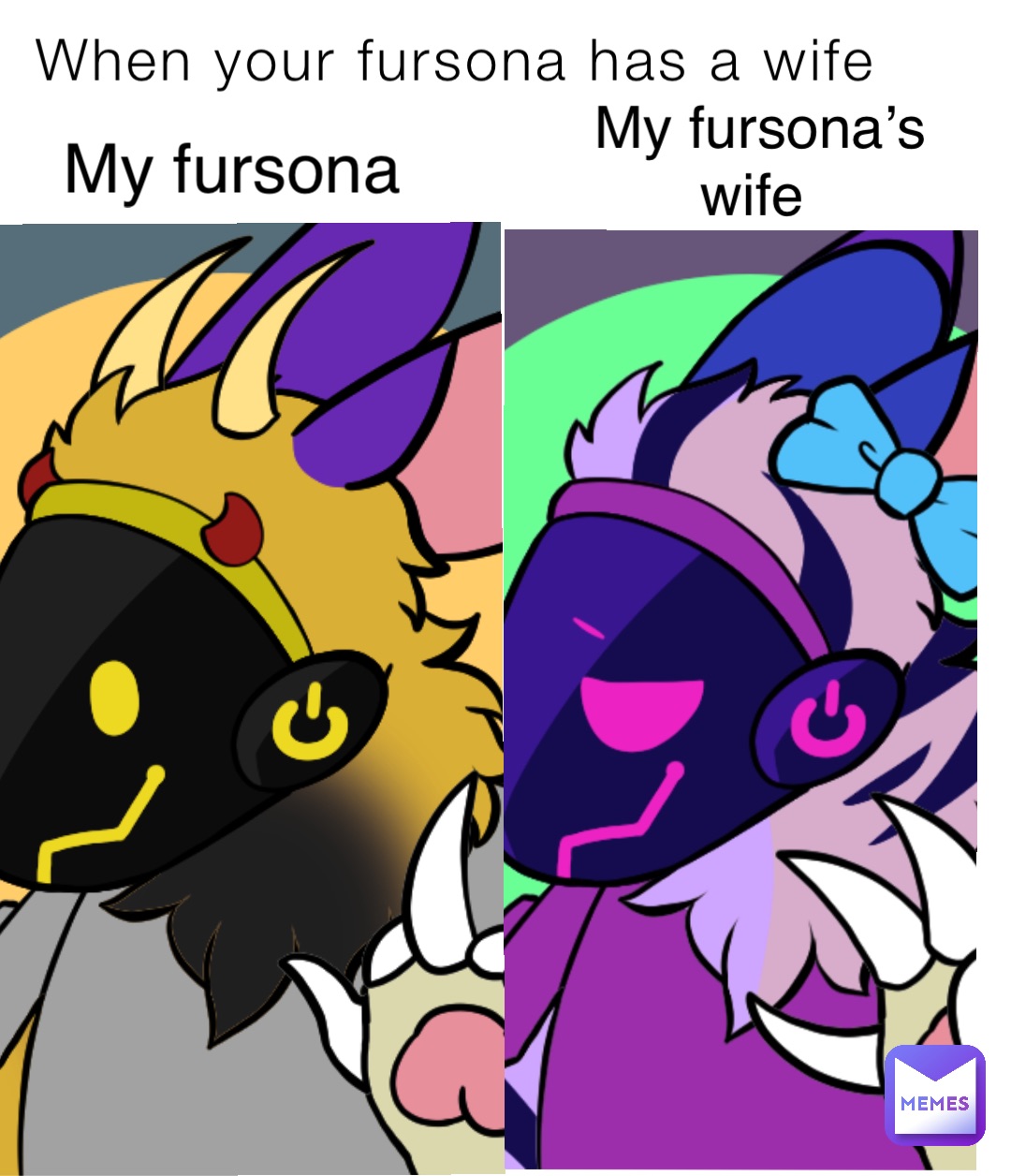 When your fursona has a wife My fursona My fursona’s wife