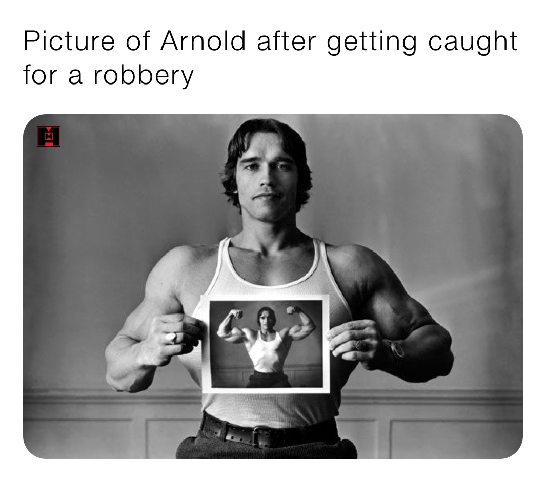 Picture of Arnold after getting caught for a robbery