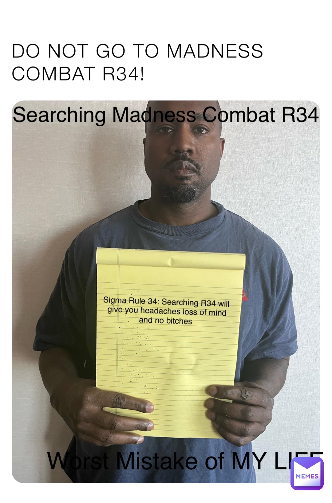 DO NOT GO TO MADNESS COMBAT R34! Searching Madness Combat R34 Worst Mistake of MY LIFE Sigma Rule 34: Searching R34 will give you headaches loss of mind and no bitches