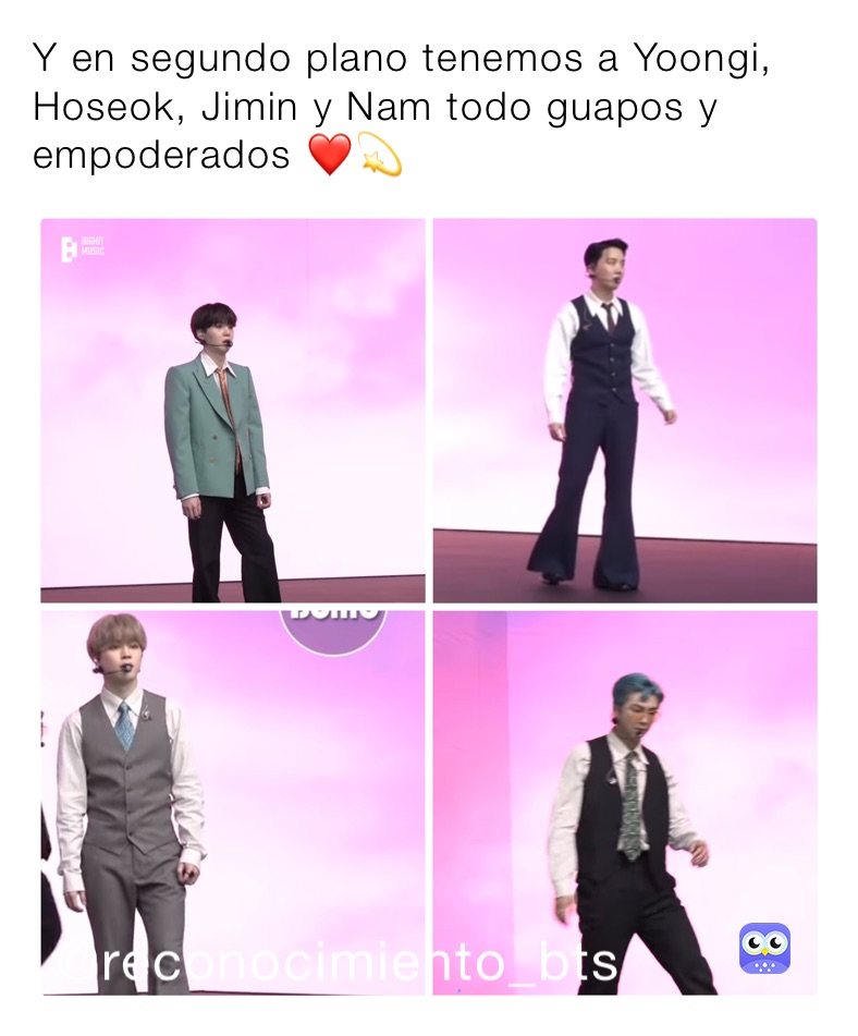 Y en segundo plano tenemos a Yoongi, Hoseok, Jimin y Nam todo guapos y empoderados ❤️💫