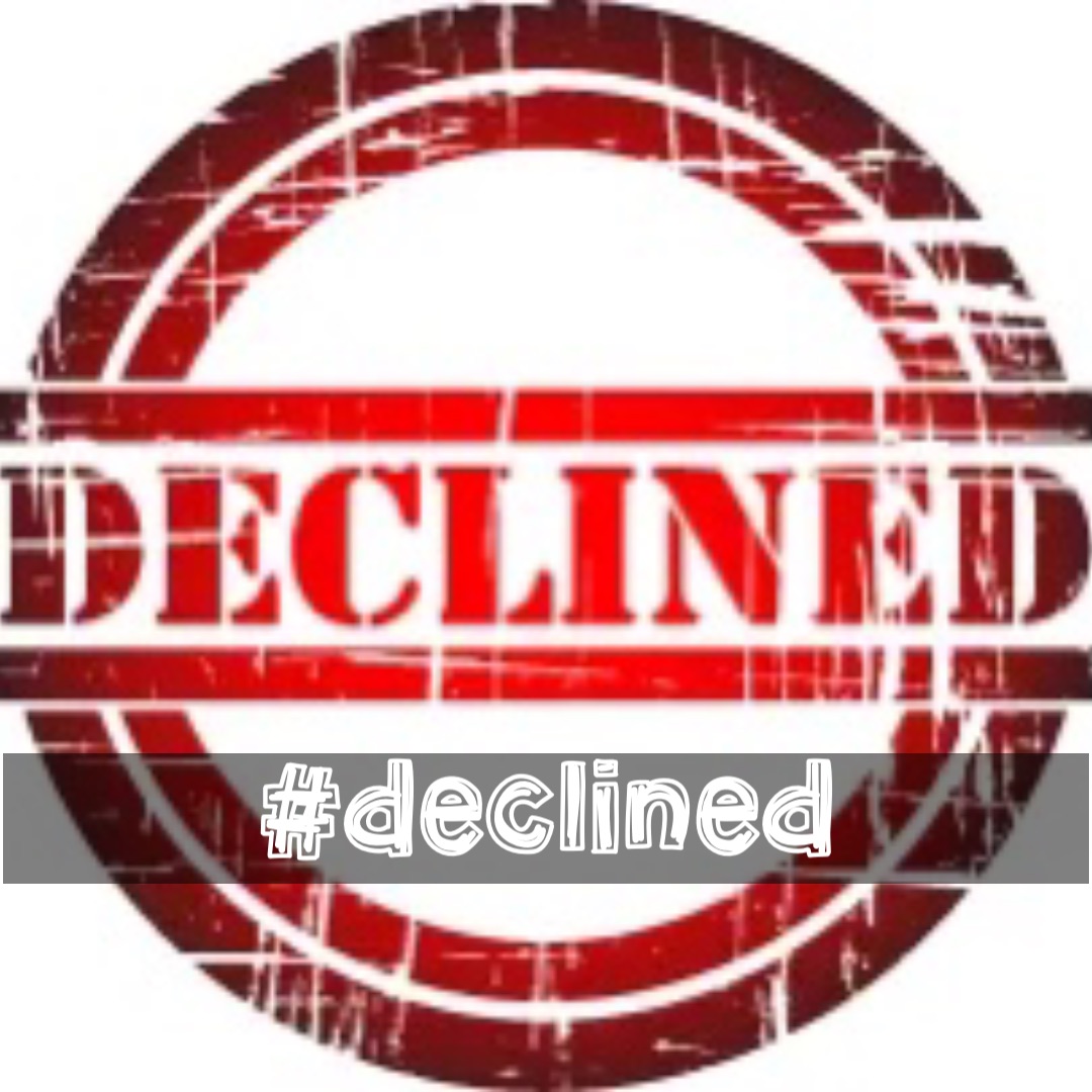 #declined #declined
