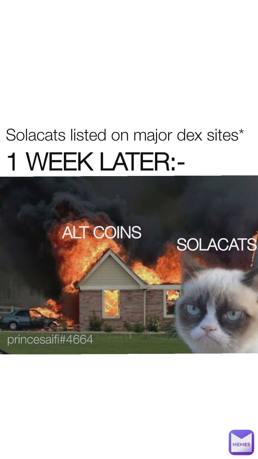 Type Text Solacats listed on major dex sites* 1 WEEK LATER:- SOLACATS ALT COINS princesaifi#4664