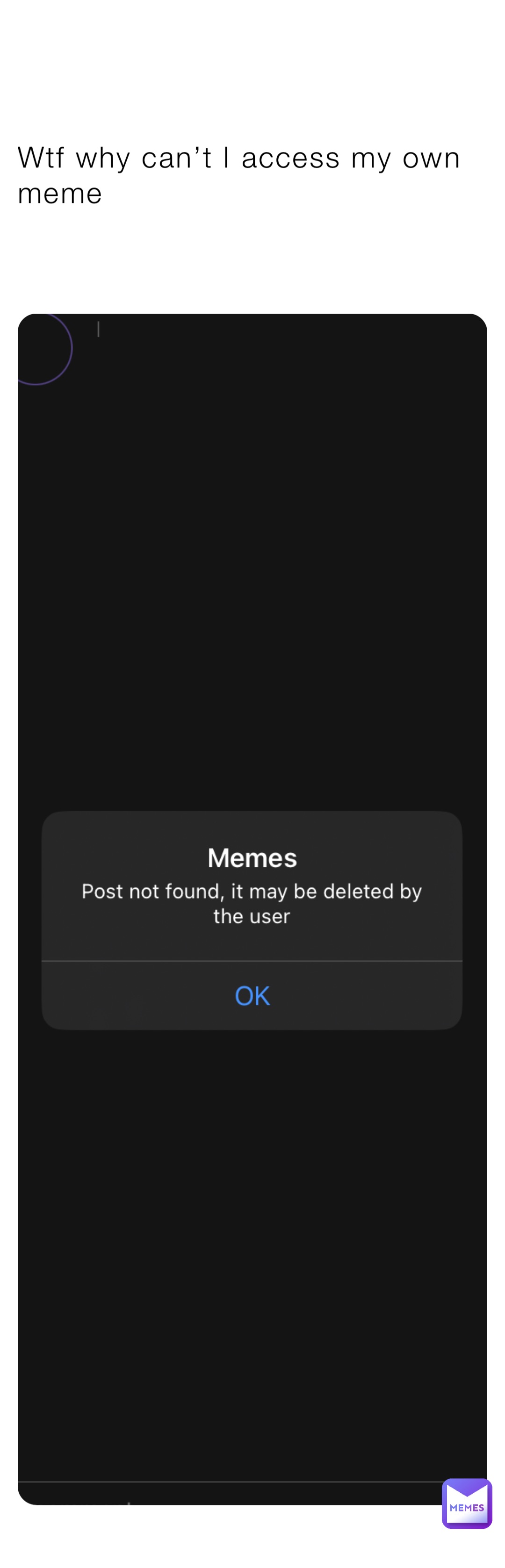 wtf-why-can-t-i-access-my-own-meme-cyancrown-memes