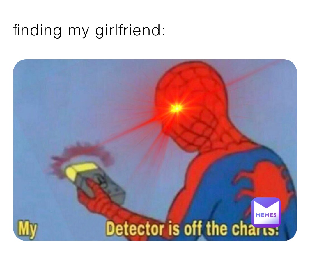 finding my girlfriend: