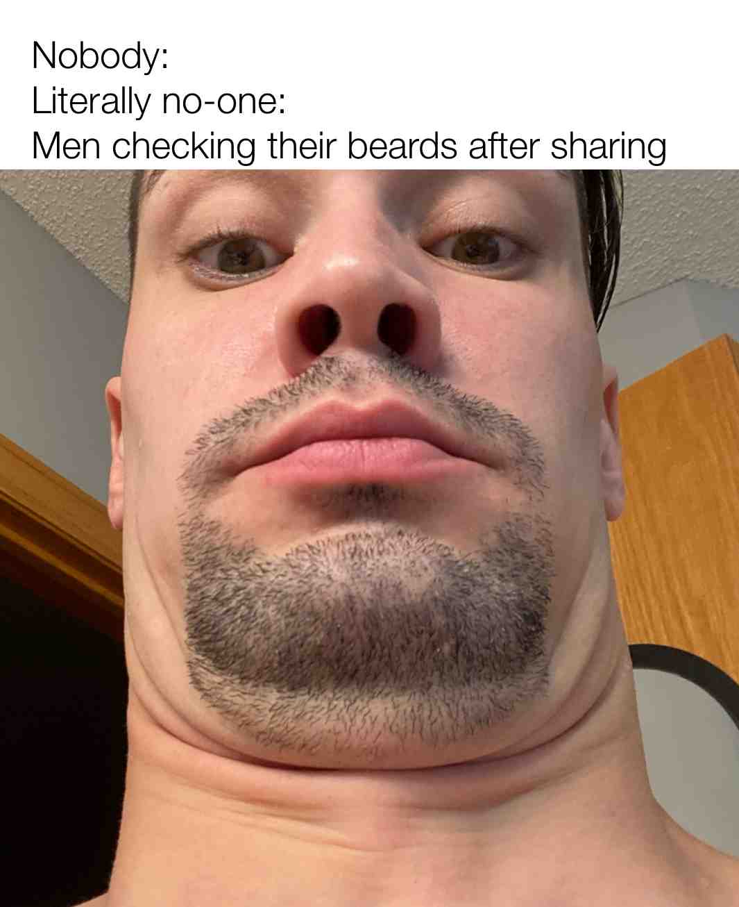 #beard #nobody