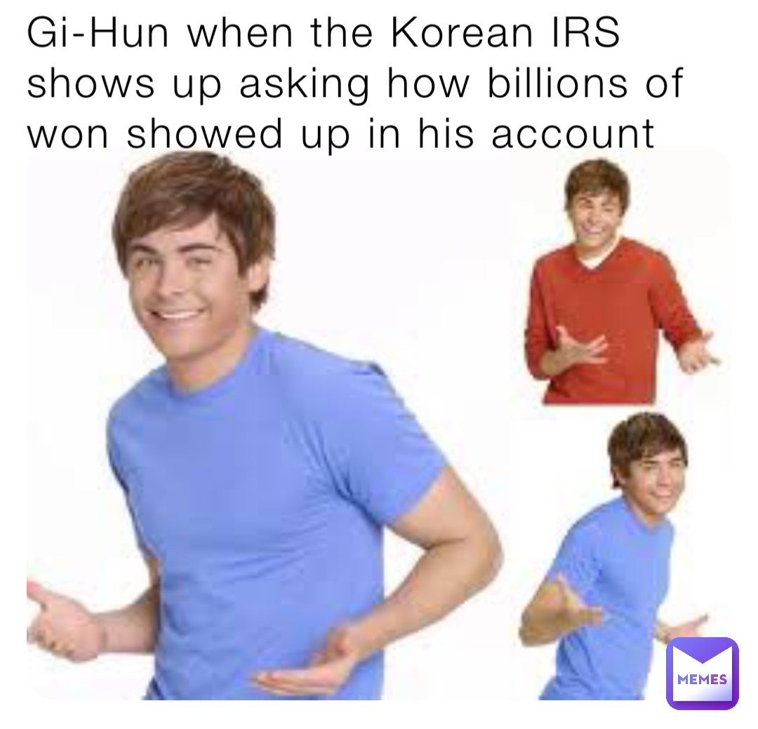 Gi-Hun when the Korean IRS shows up asking how billions of won showed up in his account