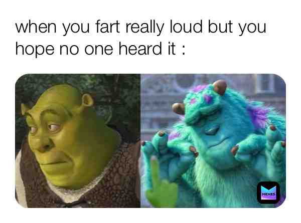 Shrek be lookin fineeee 😻😫 #shrek #sully #monstersinc #cursedphotos #funny #fart #smellyfart #ew #meme