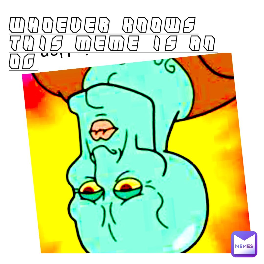 Meme by memer_of_the_memes