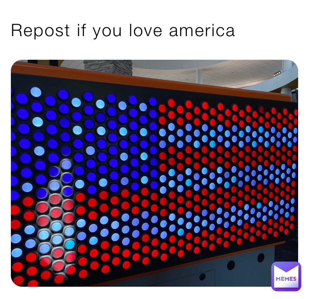 Repost if you love america