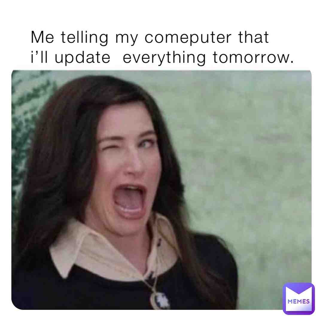 Comeputer update #problems #updates