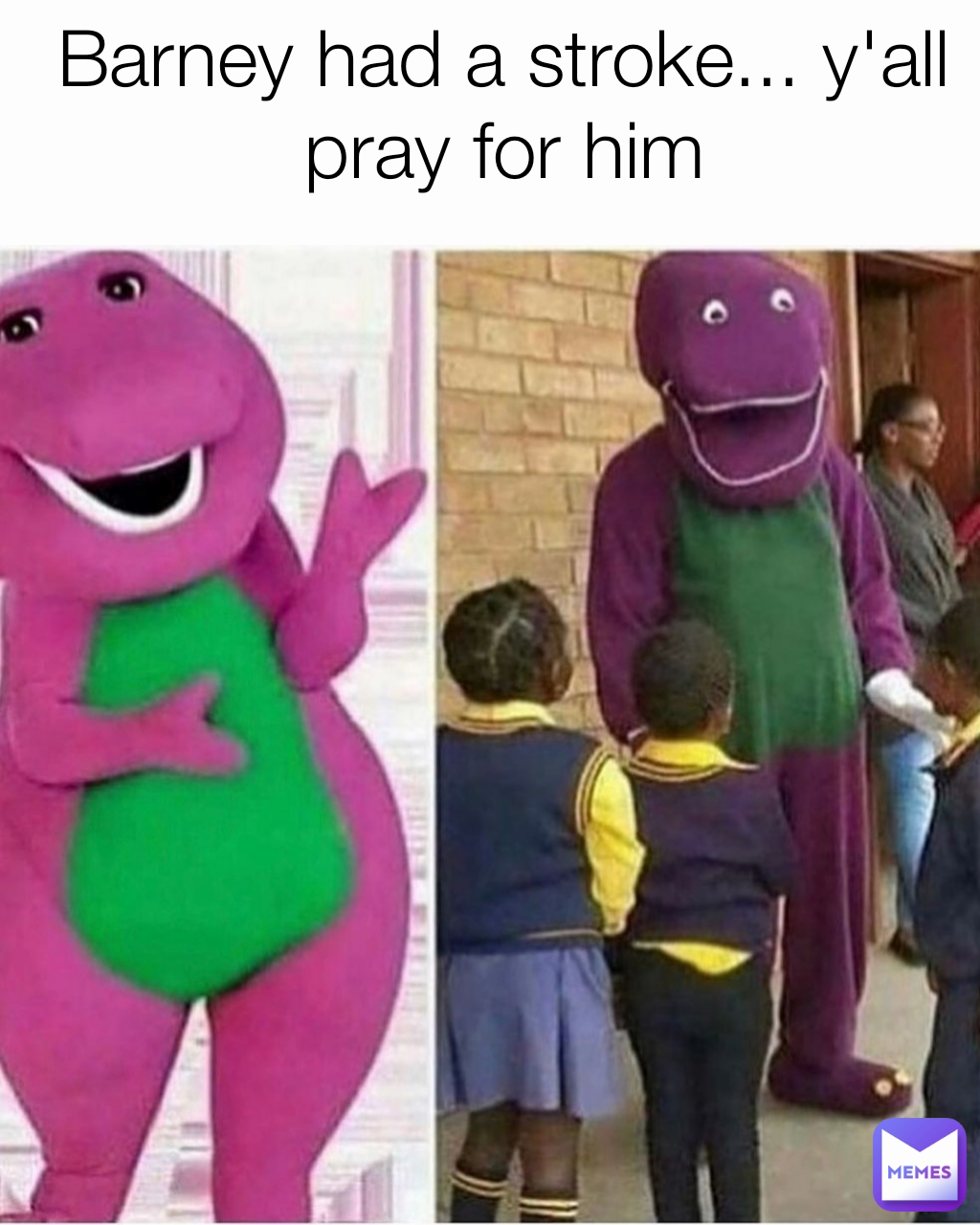 Barney had a stroke... y'all pray for him