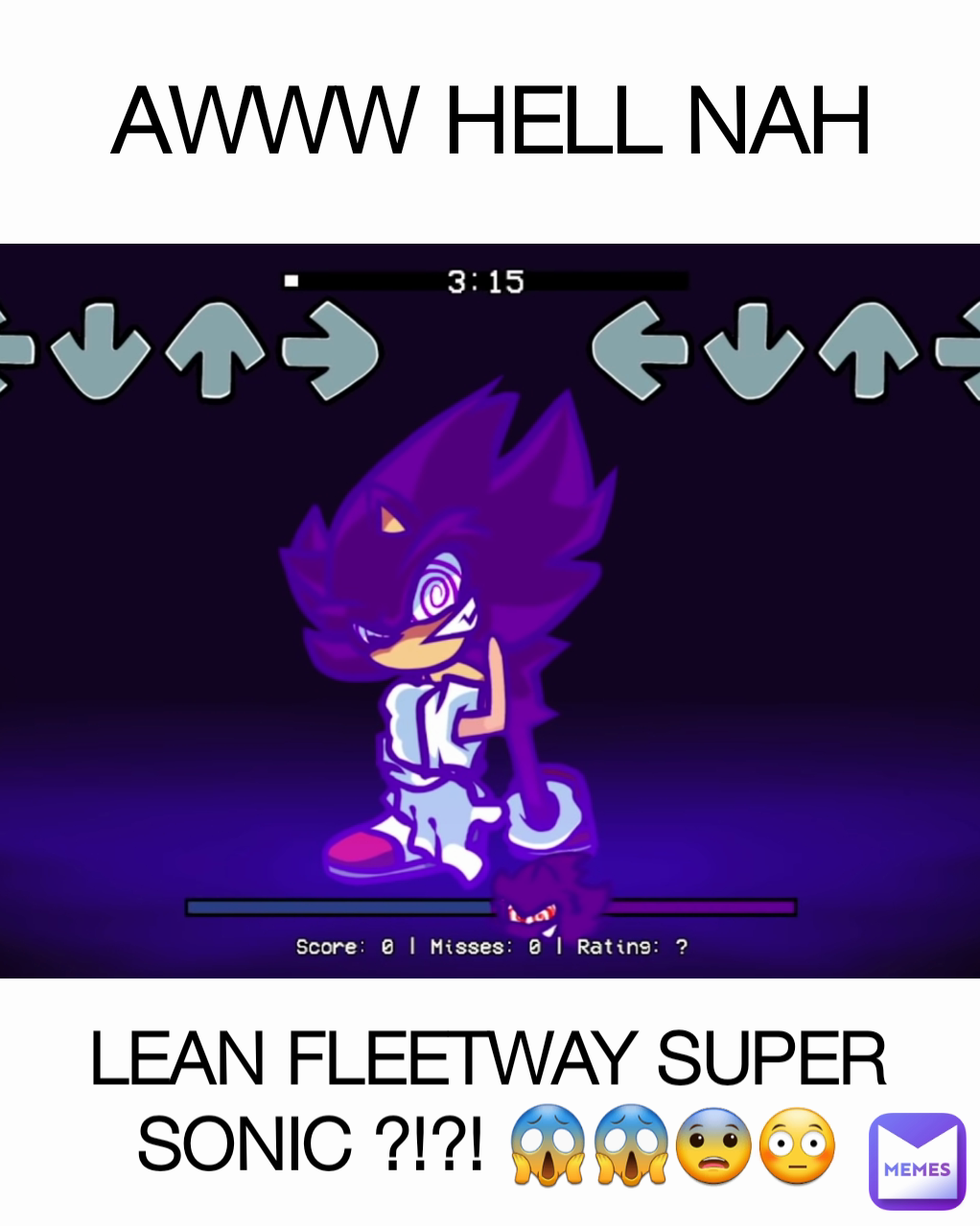 AWWW HELL NAH LEAN FLEETWAY SUPER SONIC ?!?! 😱😱😨😳