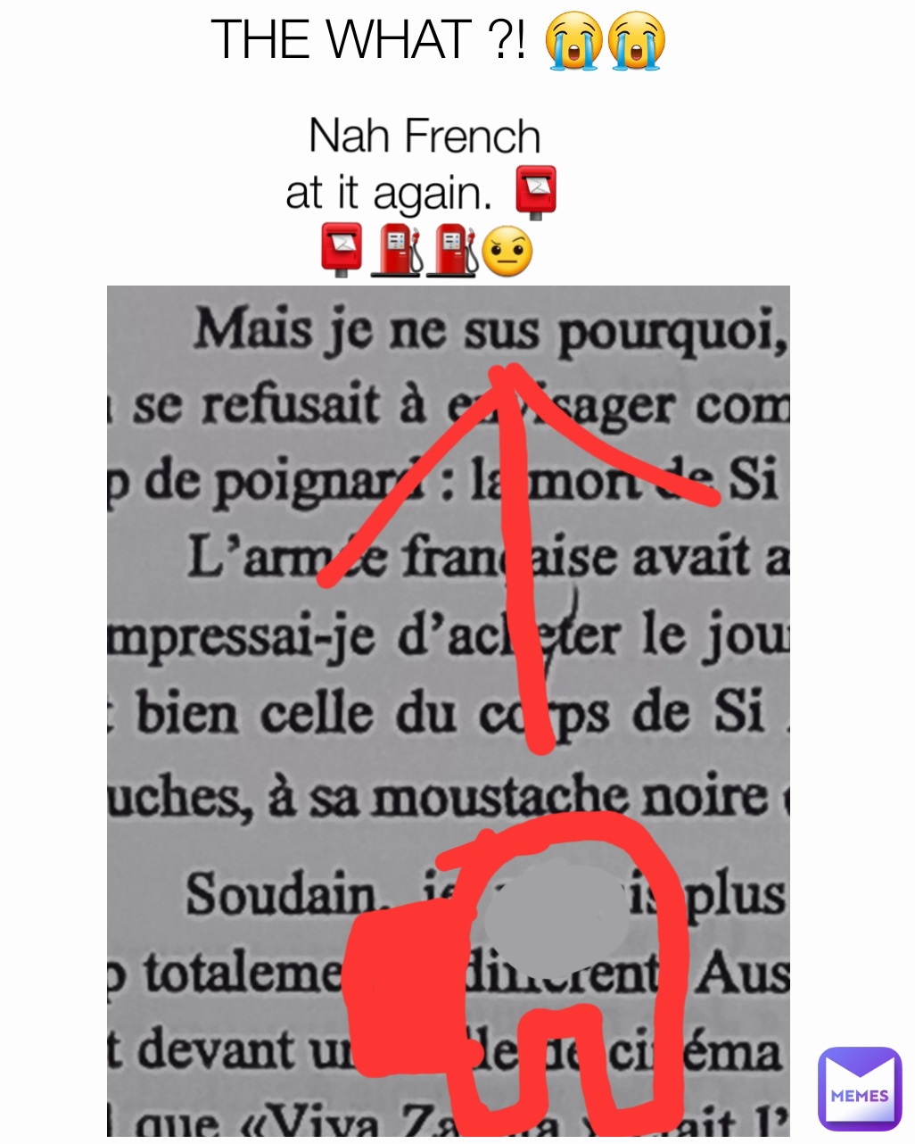 Nah French at it again. 📮📮⛽️⛽️🤨 THE WHAT ?! 😭😭