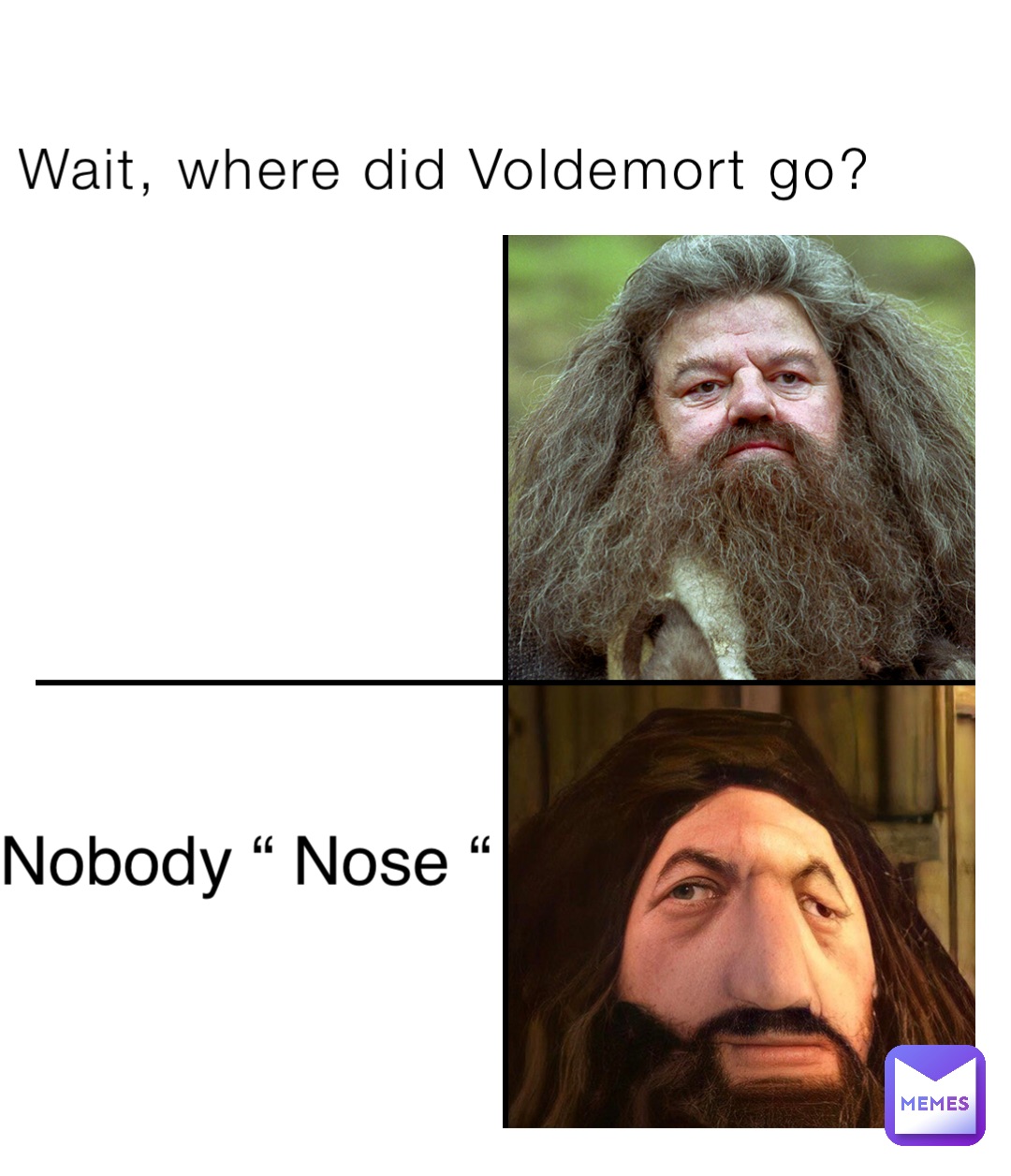 nose goes voldemort
